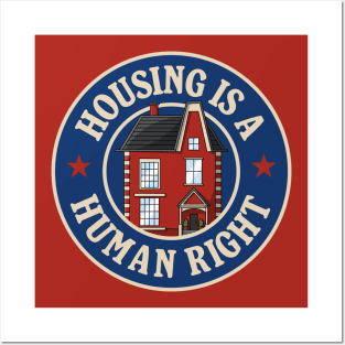 Housing Is A Human Right Posters and Art